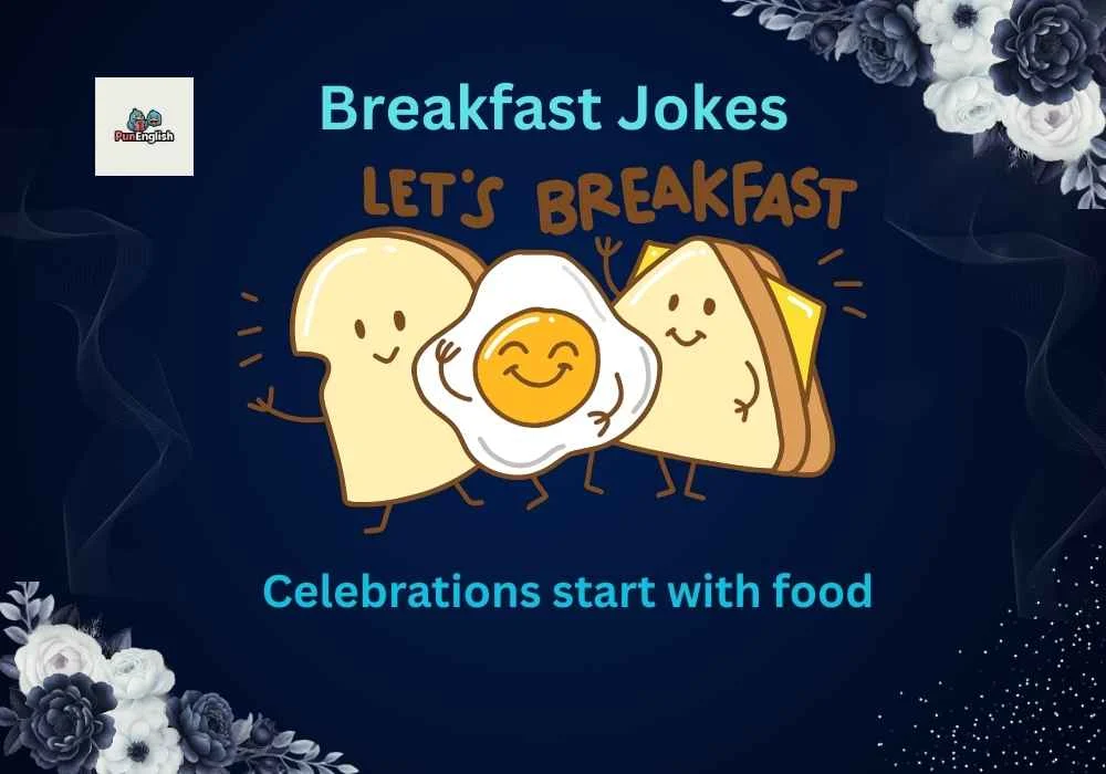 Breakfast Jokes