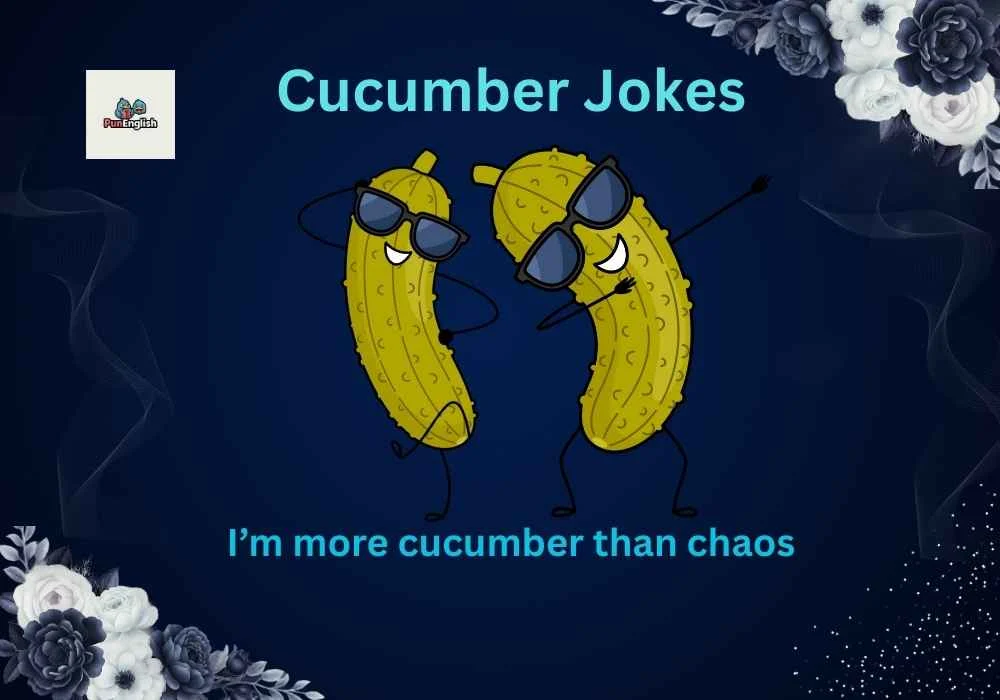 Cucumber Jokes