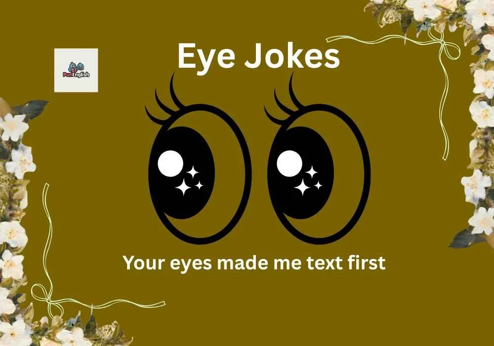 Eye Jokes