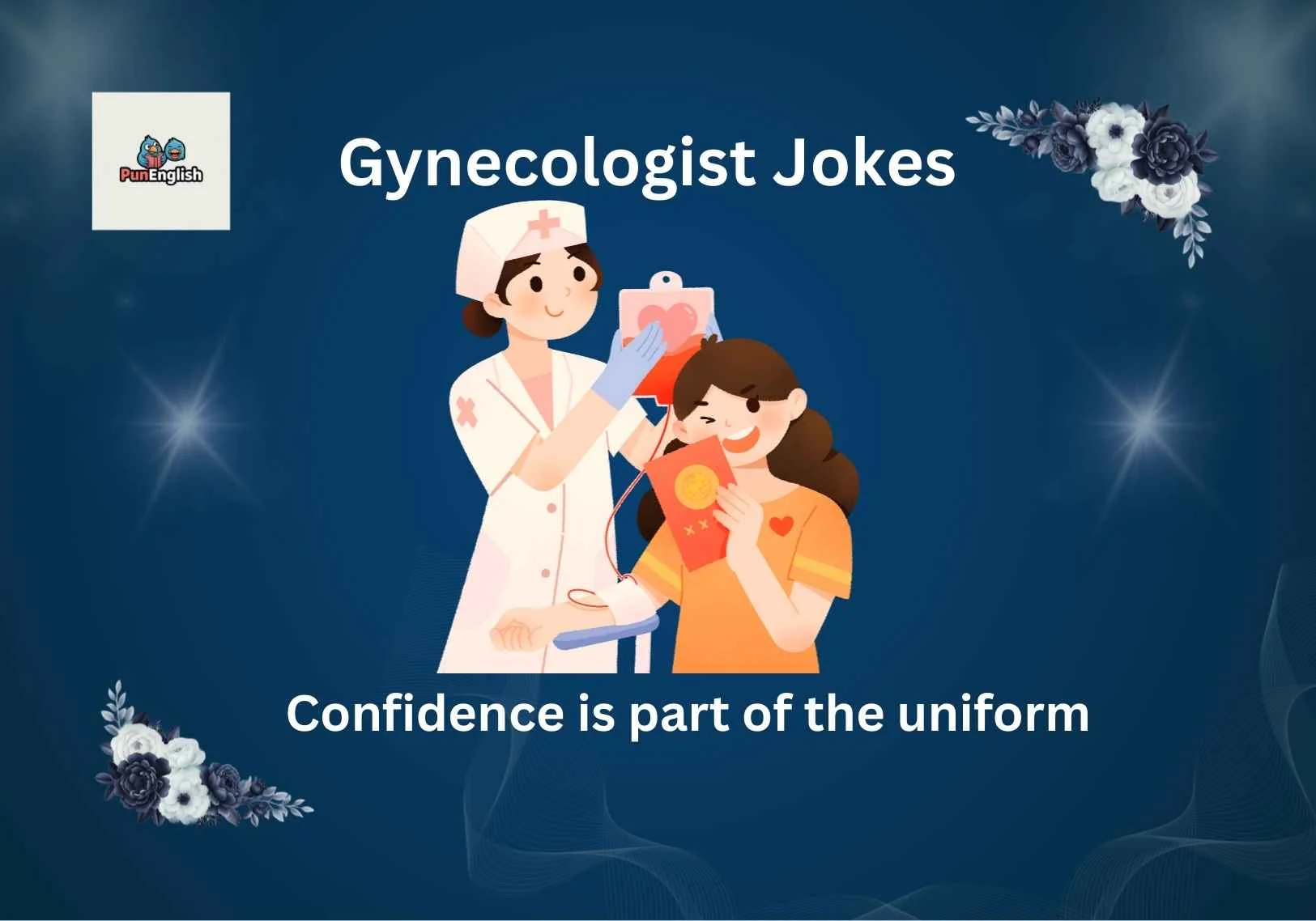 194+Gynecologist Jokes That Are Funny and Flirty 2026 - punenglish.com