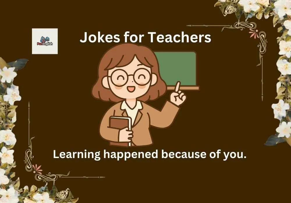 Jokes for Teachers