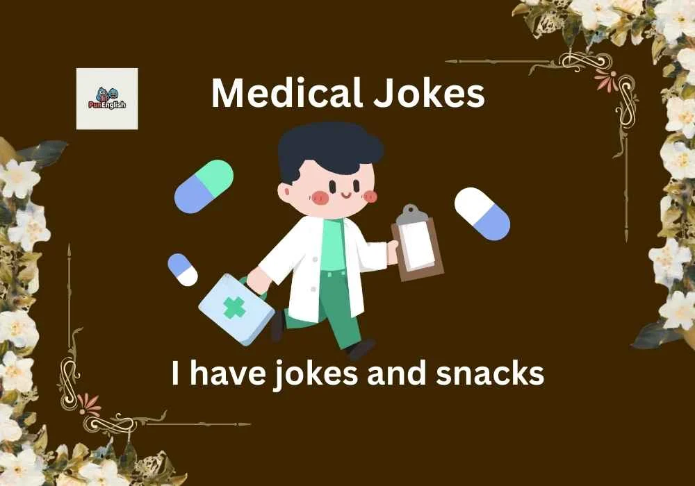 Medical Jokes