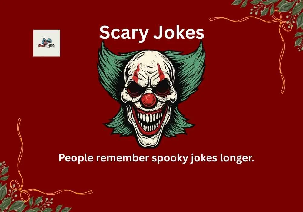 Scary Jokes