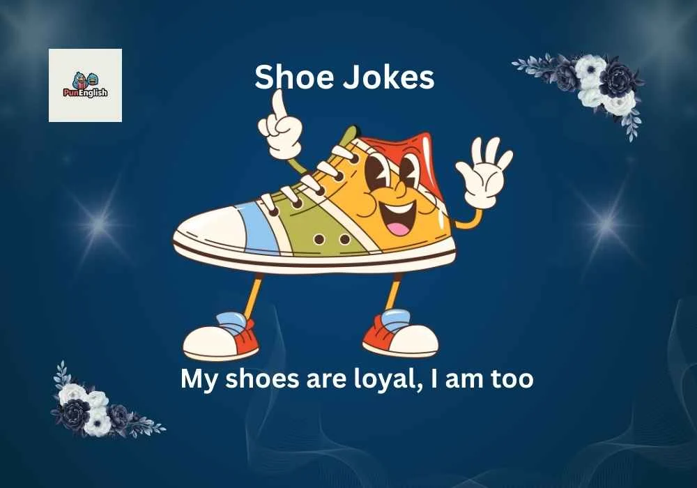 Shoe Jokes