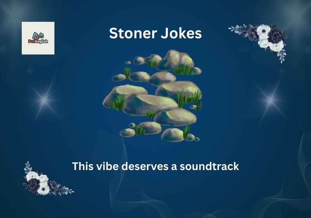 Stoner Jokes