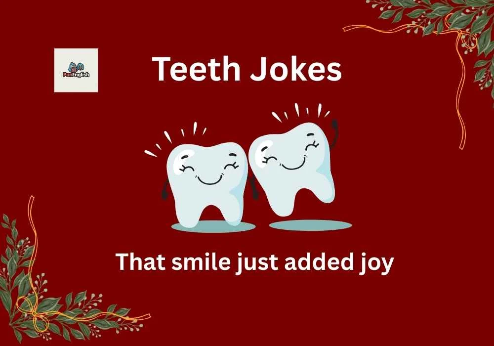 Teeth Jokes