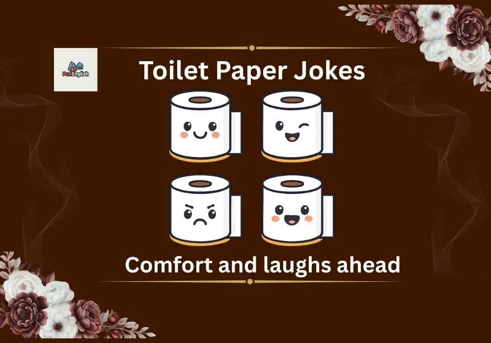 Toilet Paper Jokes