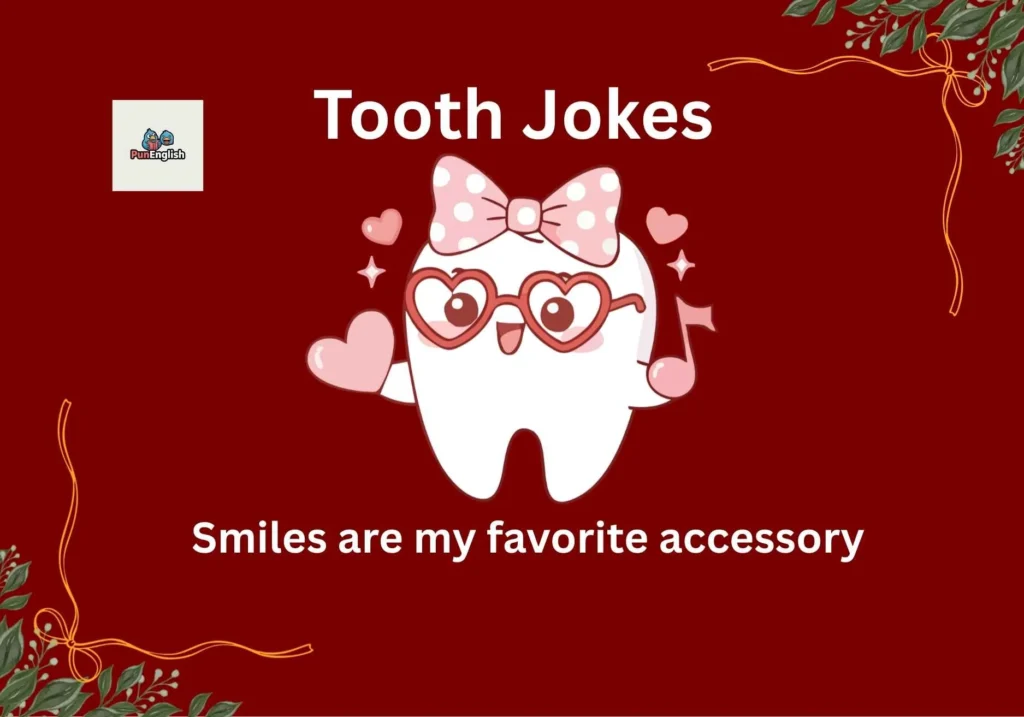 Tooth Jokes