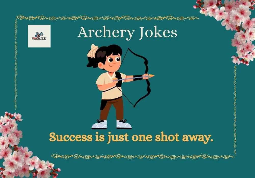 Archery Jokes