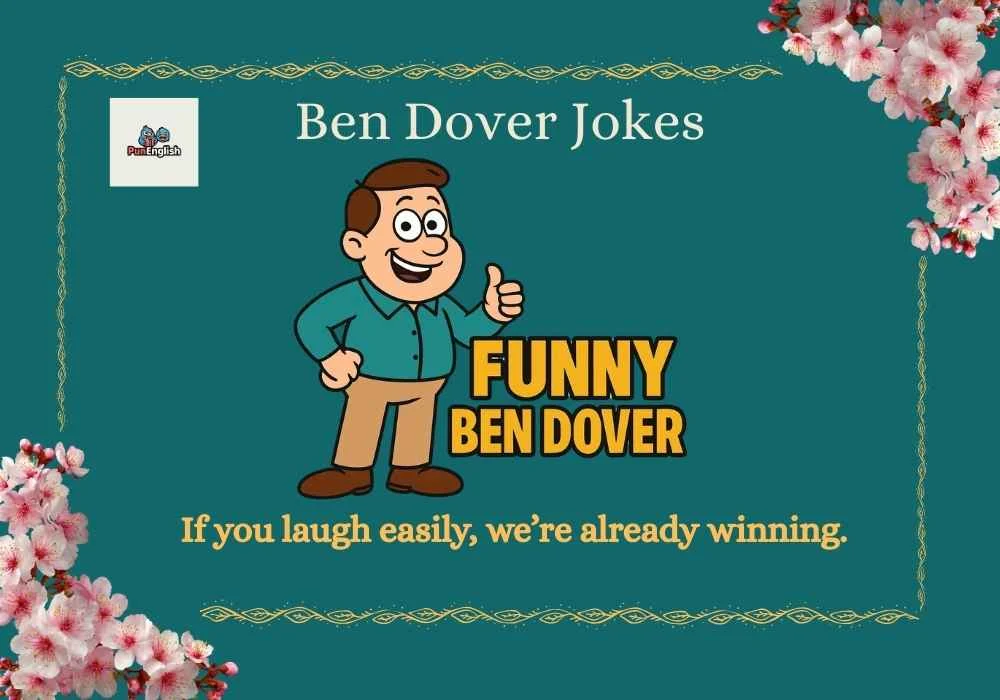 Ben Dover Jokes