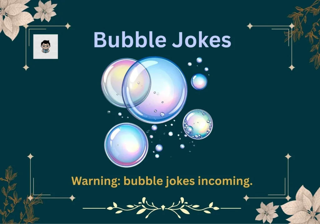 Bubble Jokes