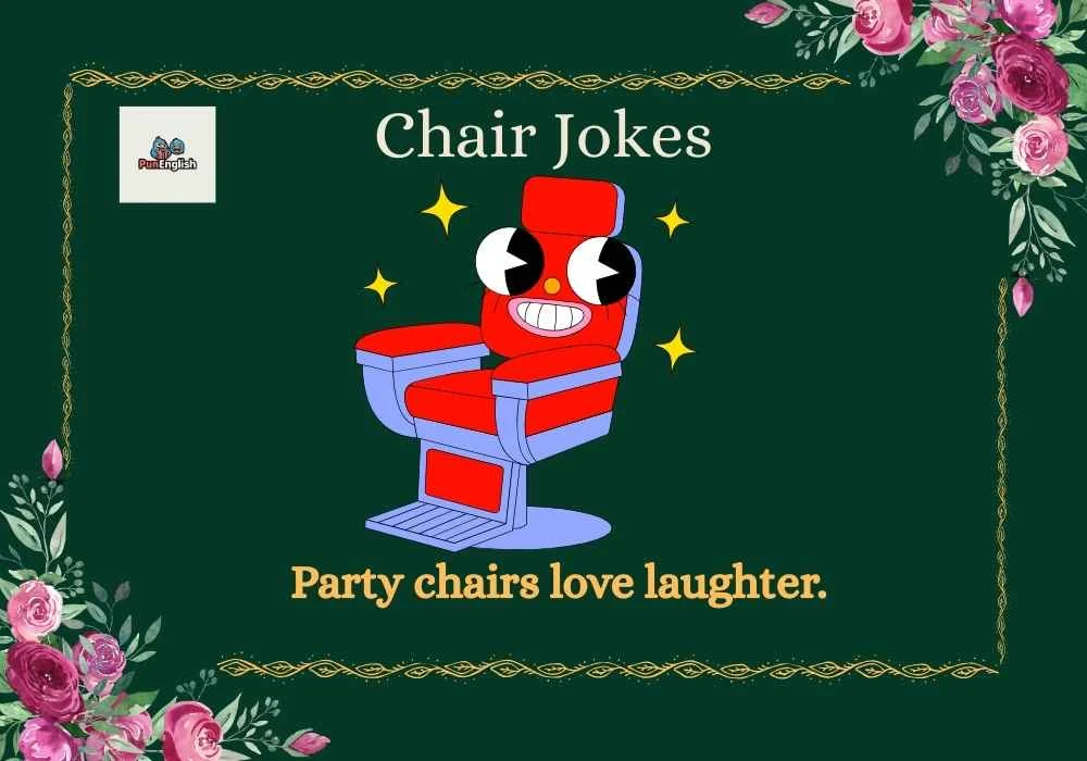 Chair Jokes