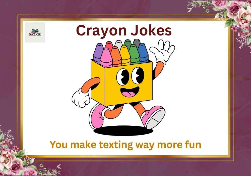 Crayon Jokes