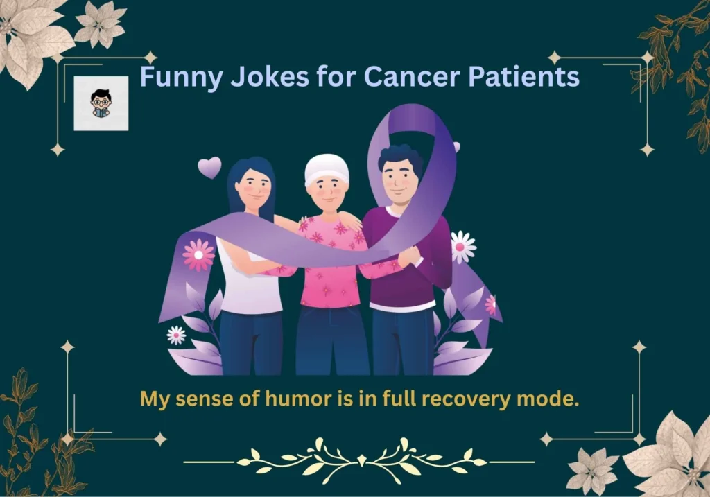 Funny Jokes for Cancer Patients