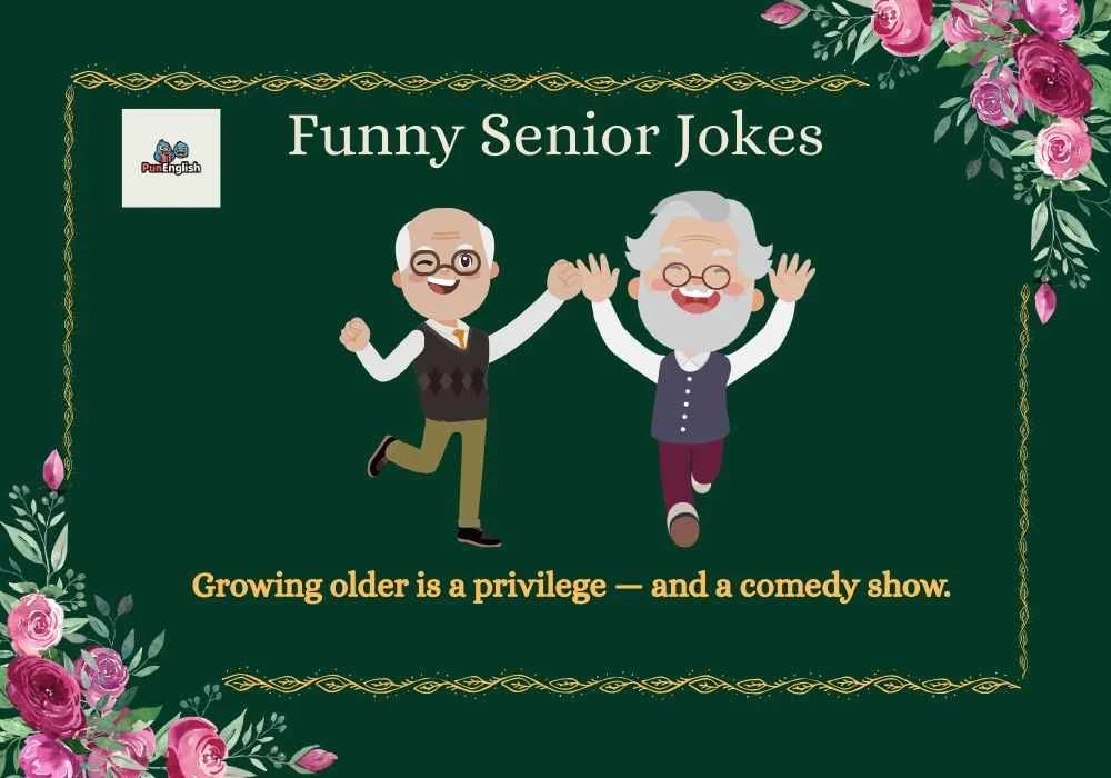 Funny Senior Jokes