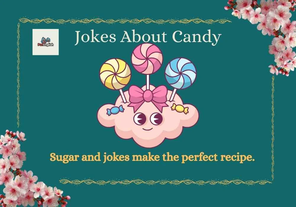 Jokes About Candy