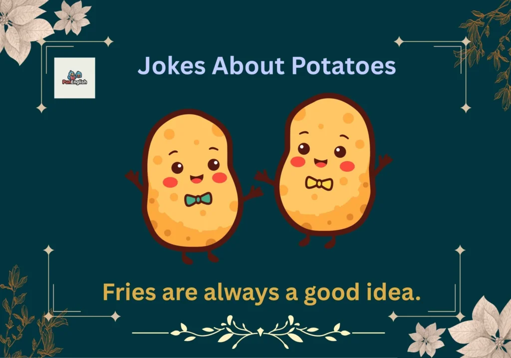 Jokes About Potatoes