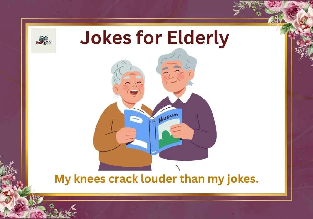 Jokes for Elderly