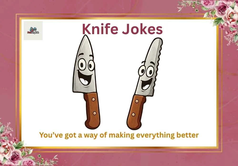 Knife Jokes