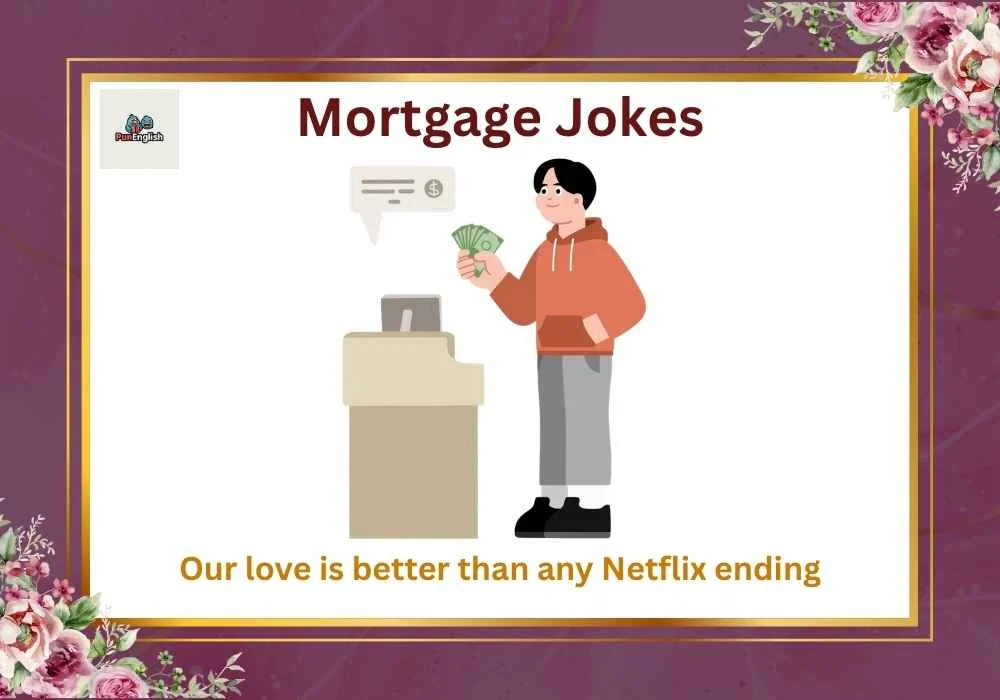 Mortgage Jokes
