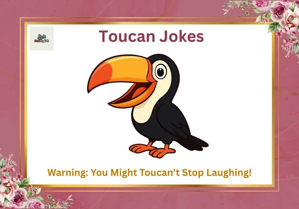 Toucan Jokes